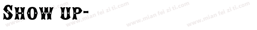 Show up字体转换
